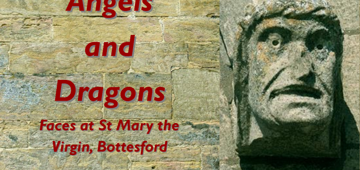 Angels and Dragons: faces at St Mary the Virgin, Bottesford